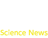 Science News